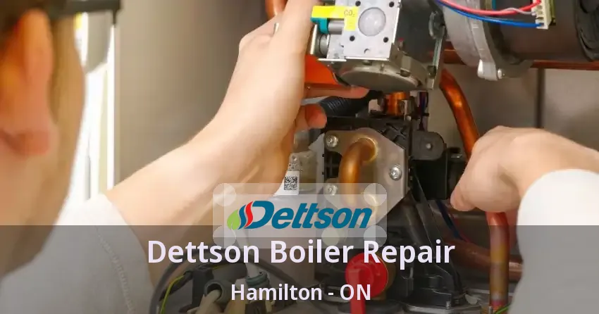 Dettson Boiler Repair Hamilton - ON