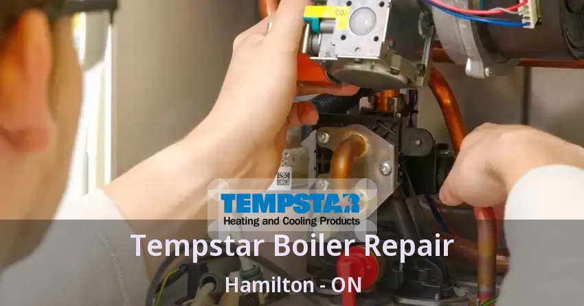 Tempstar Boiler Repair Hamilton - ON