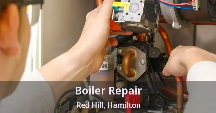 Boiler Repair Red Hill, Hamilton - ON