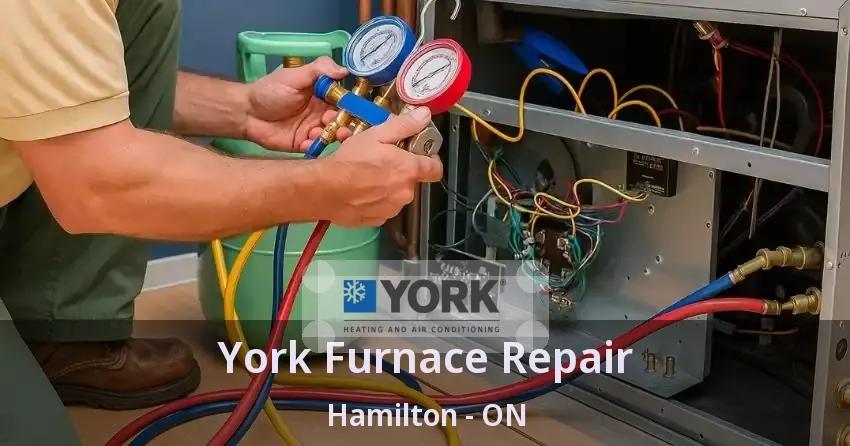 York Furnace Repair Hamilton - ON