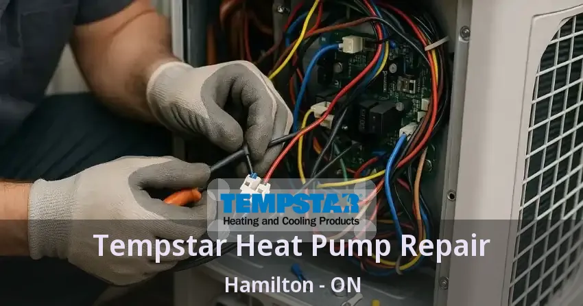 Tempstar Heat Pump Repair Hamilton - ON