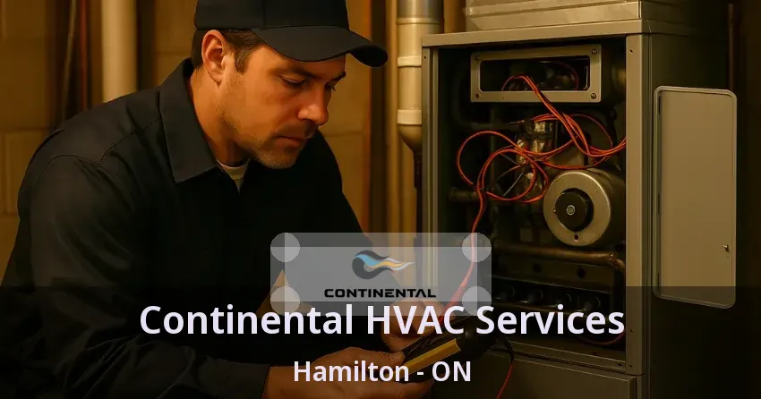 Continental HVAC Services Hamilton - ON